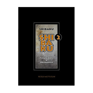 SHIBAKU 2 - Takate-kote & Upper Body Engl. Version (Taschenbuch)