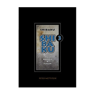 SHIBAKU 3 - Take off & Flying Engl. Version (Taschenbuch)